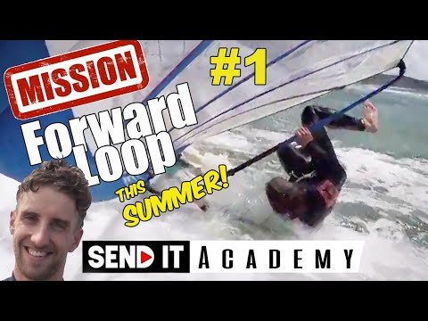 Mission: Forward Loop this Summer - 'Some Welsh Bloke!' - Send it Academy