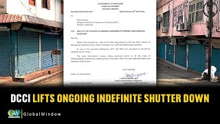 DCCI LIFTS ONGOING INDEFINITE SHUTTER DOWN