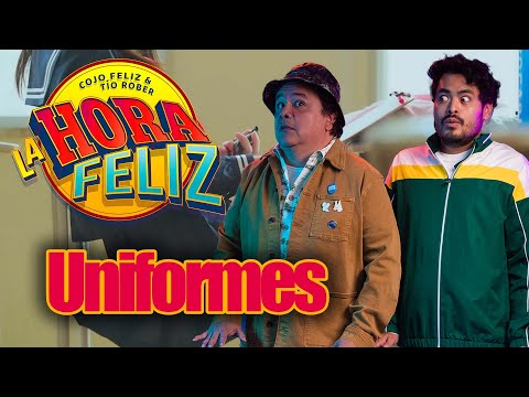 La Hora Feliz: Uniformes