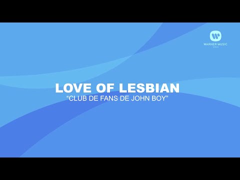 Love of Lesbian - Club de fans de John Boy (Karaoke En Casa)