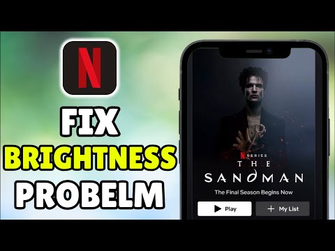 How To Fix Netflix App Brightness Problem - Fix Brightness Issue On Netflix App (iPhone/Android)
