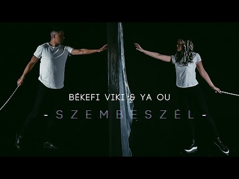 Békefi Viki & YA OU - Szembeszél (Official Music Video)