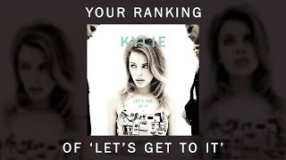 KYLIE MINOGUE | YOUR Ranking of &#39;Let&#39;s Get to It&#39; (1991)