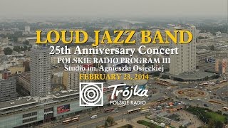 LOUD JAZZ BAND 25th Anniversary Concert - Macie`ya