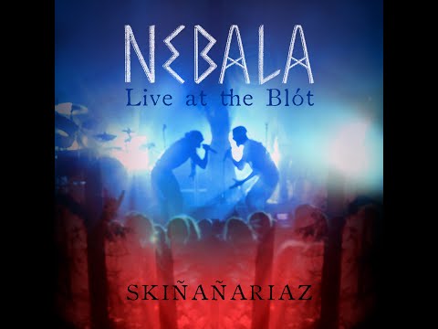 Nebala - live at the Blót - SKIÑAÑARIAZ