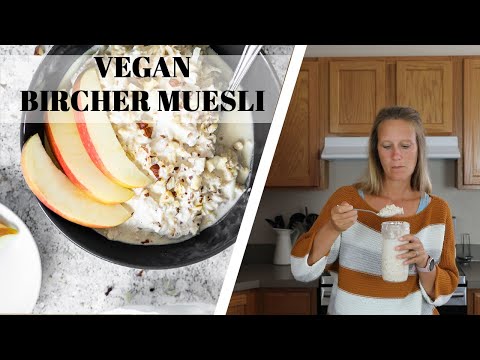 Bircher Muesli Recipe ( Vegan Overnight Oats)