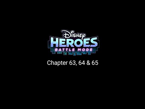 Disney Heroes Battle Mode Chapter 63, 64 & 65