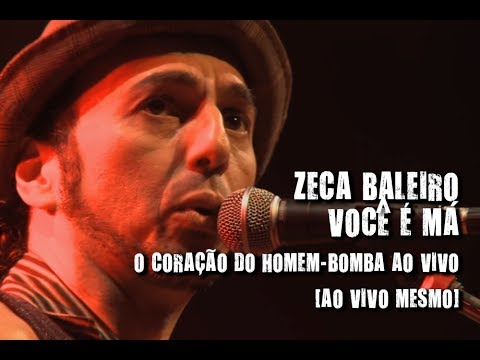 Você É Má - Zeca Baleiro