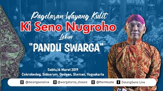 Download lagu #LIVE Wayang Kulit Ki Seno Nugroho 'PANDU SWARGA' mp3