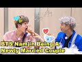 BTS Namjin Being A Newly Married Couple