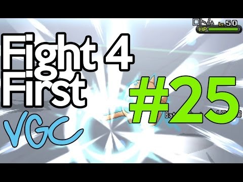 Fight 4 First - Pokemon X and Y VGC Wifi Battle #025