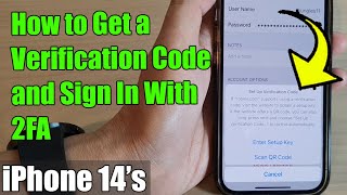 iPhone 14/14 Pro Max: How to Get a Verification Code and Sign In With Two Factor Authentication