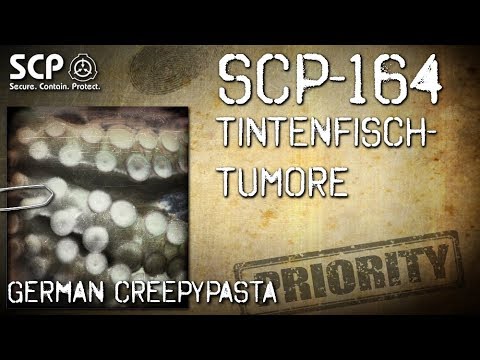 SCP-164: Squid Tumors - German Creepypasta (Horror, Horror, Audiobook) GERMAN