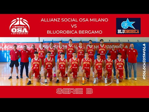 Allianz Social Osa Milano - BluOrobica Bergamo | 11a Giornata Serie B Interreg. Conf Nord B