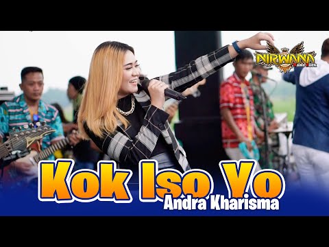 KOK ISO YO - Andra Kharisma - OM NIRWANA COMEBACK Live Wonoayu Mojoagung