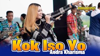 Download lagu KOK ISO YO - Andra Kharisma - OM NIRWANA COMEBACK Live Wonoayu Mojoagung mp3