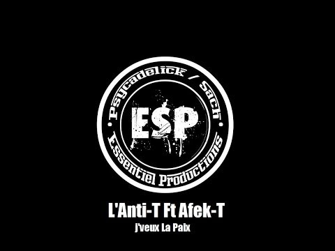 //J'veux La Paix//- L'Anti-T feat Afek-T