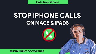 How To Stop iPhone Calls Ringing on Mac & iPad