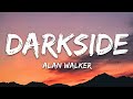 Alan Walker Darkside With Lyrics Music Musicgenre Musicvideo Englishmusic