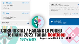 Cara Instal / Pasang Modul LSPosed Terbaru 2022 Dengan Zigisk Tanpa Bootloop 2022
