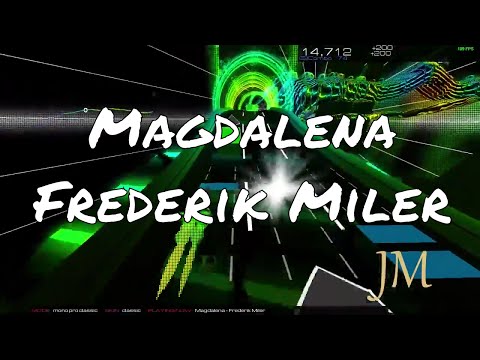 Magdalena - Frederik Miler (Audiosurf 2)