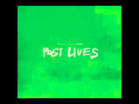 BABYLAND - Past Lives