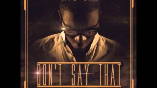 Ayo Jay - Dont Say That (TGIF Riddim) [Lyrics in description]