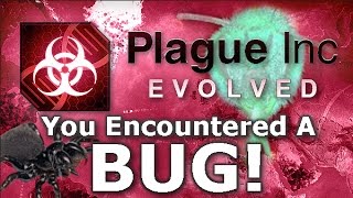 Plague Inc. Custom Scenarios - You Encountered a Bug!