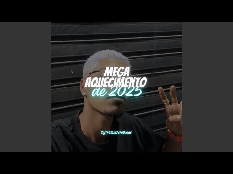 MEGA AQUECIMENTO DE 2025