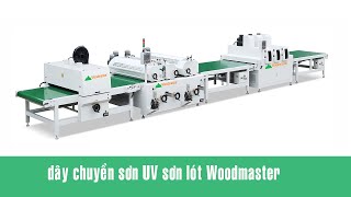Dây chuyền sơn lót sơn UV Woodmaster