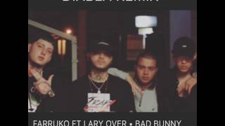 Diabla remix - farruko ft lary over x bad bunny