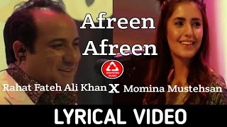 Afreen Afreen (Lyrics) Rahat Fateh Ali Khan Momina