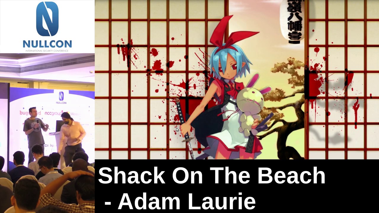 Shack On The Beach | Adam Laurie | Keynote | nullcon Goa 2019