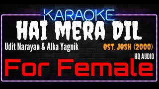 Download lagu Karaoke Hai Mera Dil ( For Female ) - Udit Narayan & Alka Yagnik Ost. Josh (2000) mp3 Download lagu Karaoke Hai Mera Dil ( For Female ) - Udit Narayan & Alka Yagnik Ost. Josh (2000) mp3