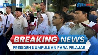 BREAKING NEWS: Presiden Prabowo Kumpulkan Para Pelajar di Istana Merdeka,  Meutya Hafid Turut Hadir