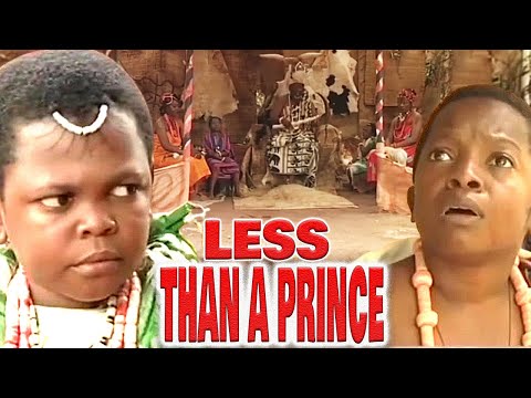 LESS THAN A PRINCE -Holy diamond (OSITA IHEME, NGOZI ORJI, CHINEDU IKEDIEZE) NOLLYWOOD CLASSIC MOVIE