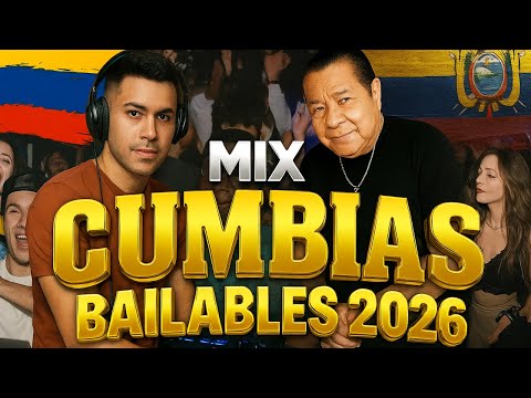 CUMBIAS MIX 2026 -VISPERAS DE AÑO NUEVO - ( Cumbia Colombiana, Tropical, Ecuatoriana, Paseitos