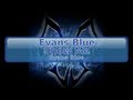 Evans Blue - Show Me [HD, HQ]