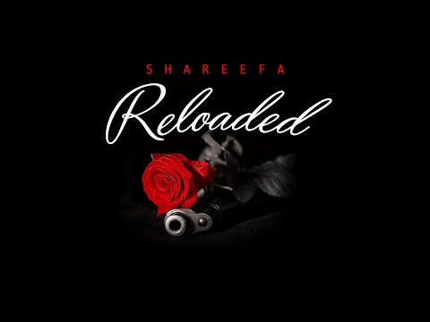 Shareefa - Reloaded (produced by Big Leak Beats)(audio   Dirty)