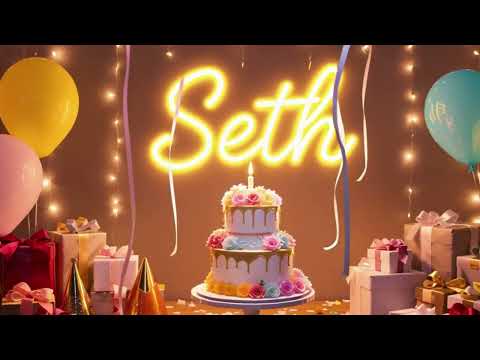 Seth Birthday Song – Happy Birthday Seth