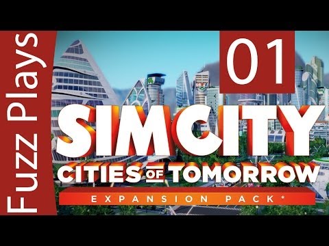 Let's Play Simcity Cities of Tomorrow - Gameplay Walkthrough - Part 1 [HD]