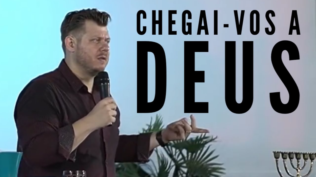 CHEGAI-VOS A DEUS, MARAVILHOSA PREGAÇÃO EVANGÉLICA! IMPACTANTE!
