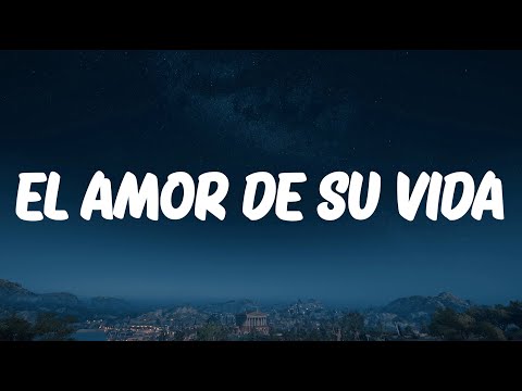 Grupo Frontera x Grupo Firme - EL AMOR DE SU VIDA (2023)  (Letra/Lyrics)