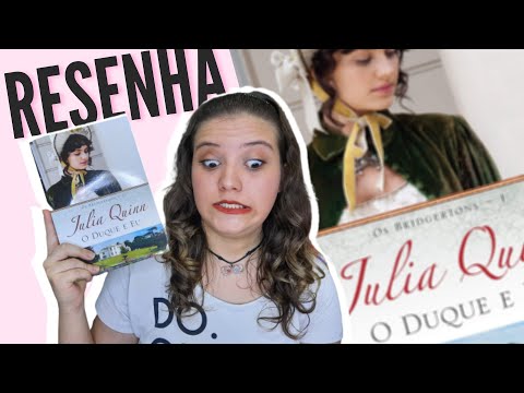 OS BRIDGERTONS: O Duque e eu | Resenha do Livro #01