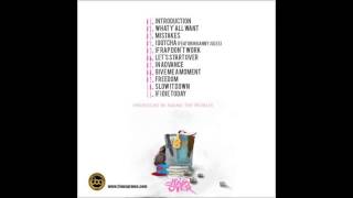 Lets Start Over (Album) Instrumentals - "What Y'all Want" produced by Smoke The World