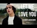 Let Me Love You - DJ Snake ft. Justin Bieber (Cover by Alexander Stewart)