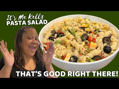 Pasta Salad 🥗 Kellz Way