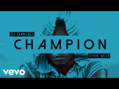 Dj Davizo - Champion ft. Chin Bees