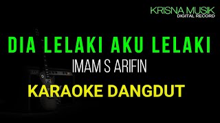 Download lagu DIA LELAKI AKU LELAKI KARAOKE DANGDUT ORIGINAL HD AUDIO mp3 Download lagu DIA LELAKI AKU LELAKI KARAOKE DANGDUT ORIGINAL HD AUDIO mp3