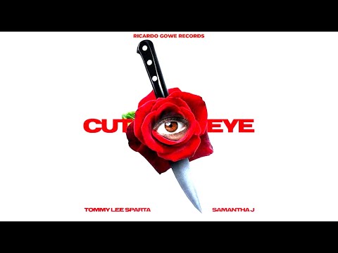 Tommy Lee Sparta - Cut Eye (feat. Samantha J) (Official Audio)